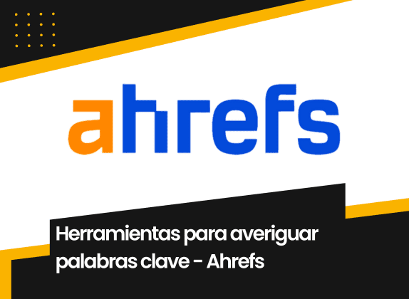 Palabras clave de la competencia con Ahrefs